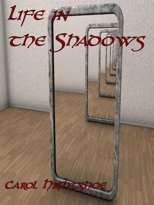 cover image of Life in the Shadows